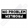 PEGATINAS PROBLEMA/NO PROBLEMA